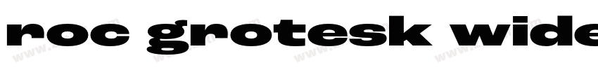roc grotesk wide bla字体转换
